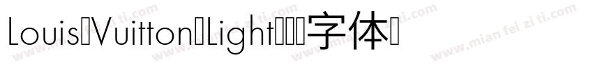 Louis Vuitton Light字体转换